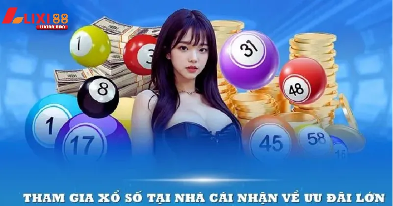 Xổ số lixi88 - id Ưu đãi siêu khủng cho thành viên mới tại Lixi88